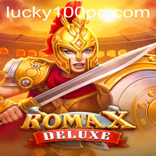Unveiling RomaXDeluxe: Dive into the Ancient World of Luck with Lucky100