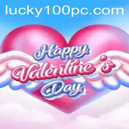 Experience the Thrill of 'HappyValentinesDay' with the Exciting Keyword 'Lucky100'